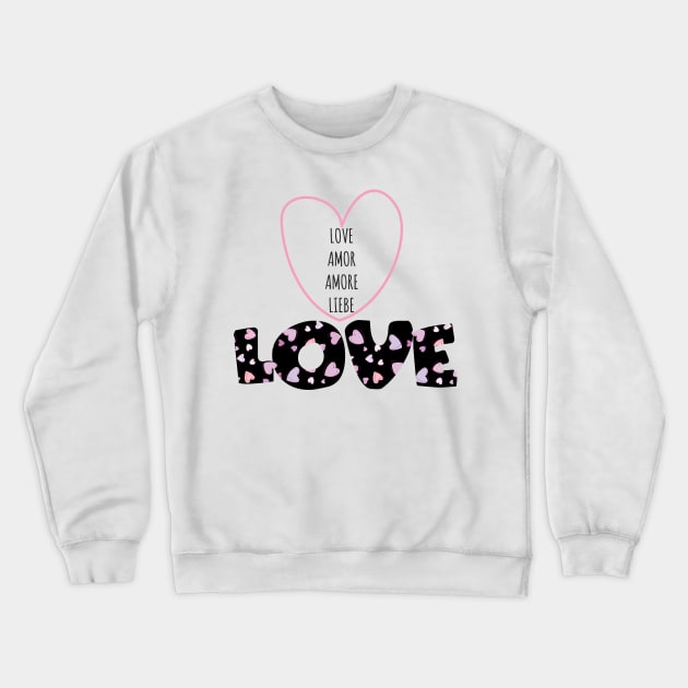 Love Big Crewneck Sweatshirt by emma17